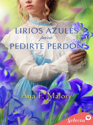 cover image of Lirios azules para pedirte perdón (Los Talbot 2)